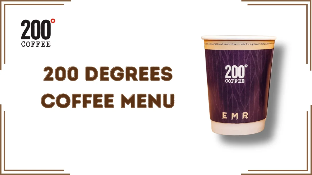200 Degrees Coffee Menu