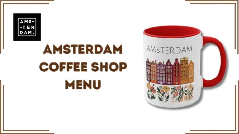 Amsterdam Coffee Shop Menu