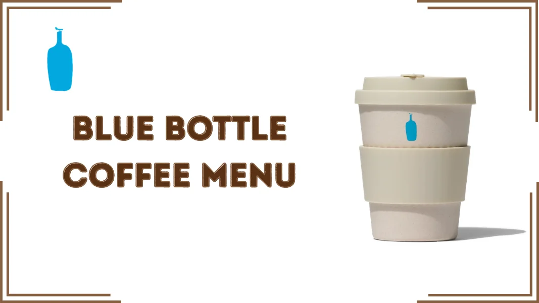 Blue Bottle Coffee Menu
