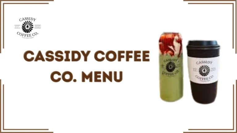 Cassidy Coffee Co. Menu
