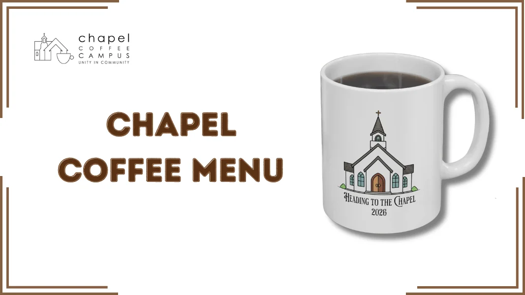 Chapel Coffee Menu