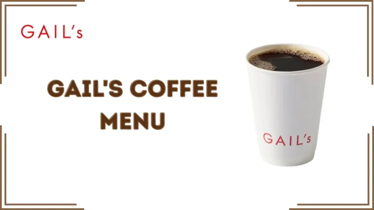Gail's Coffee Menu