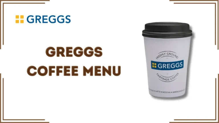 Greggs Coffee Menu