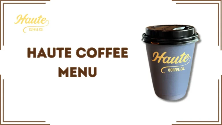 Haute Coffee Menu