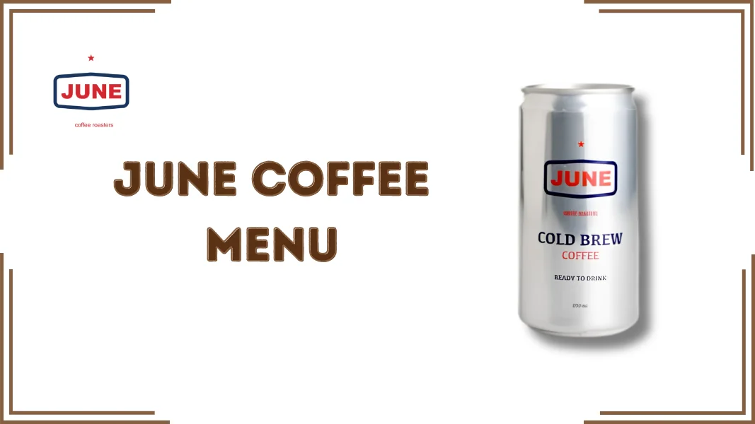 June Coffee Menu