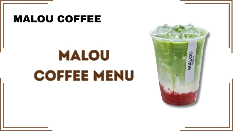 Malou Coffee Menu