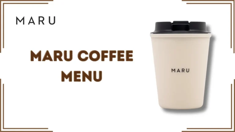 Maru Coffee Menu