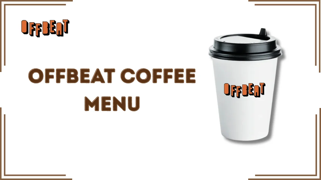 Offbeat Coffee Menu