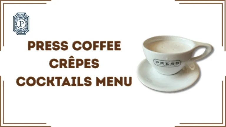 Press Coffee Crêpes Cocktails Menu