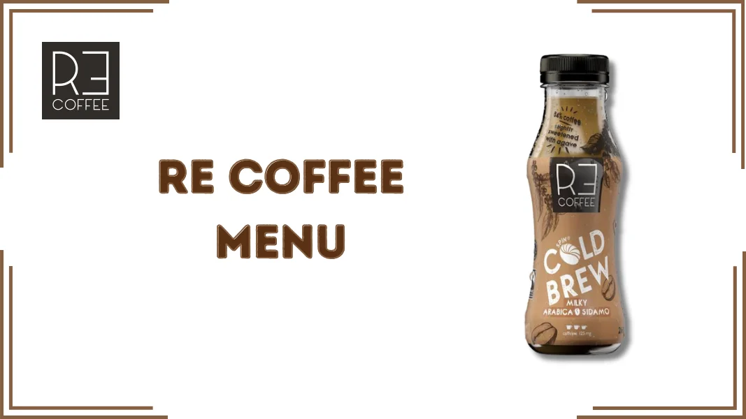 Re Coffee Menu