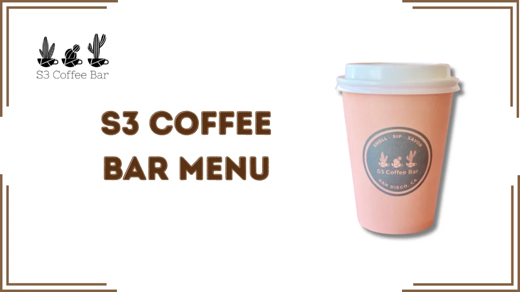 S3 Coffee Bar Menu
