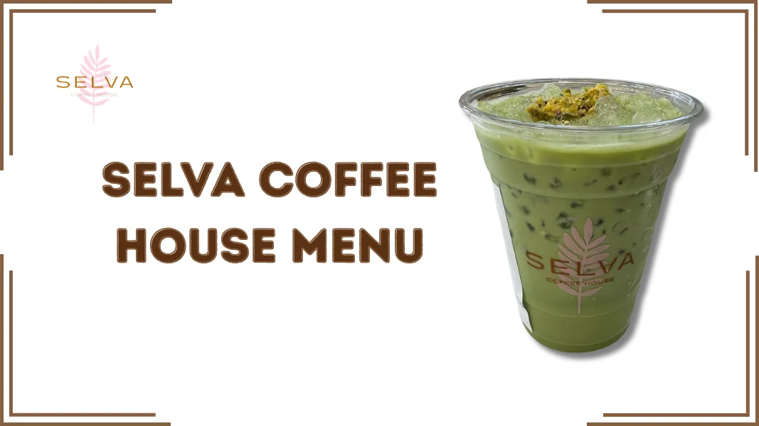Selva Coffee House Menu