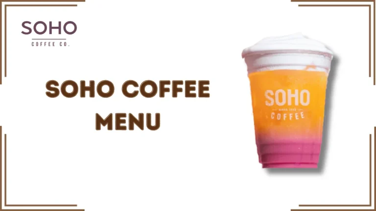 Soho Coffee Menu