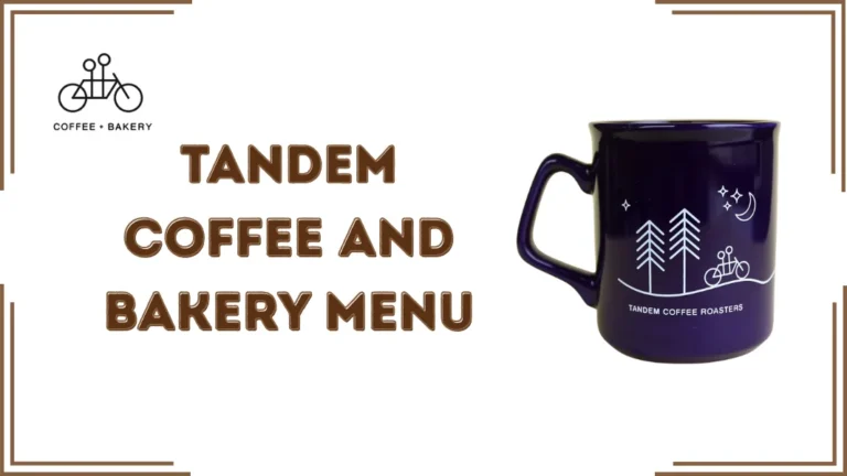 Tandem Coffee and Bakery Menu