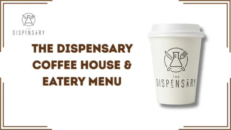 The Dispensary Coffee House & Eatery Menu