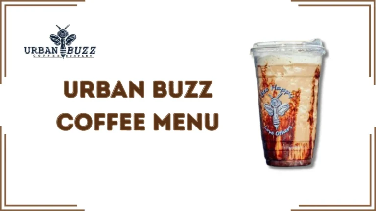 Urban Buzz Coffee Menu