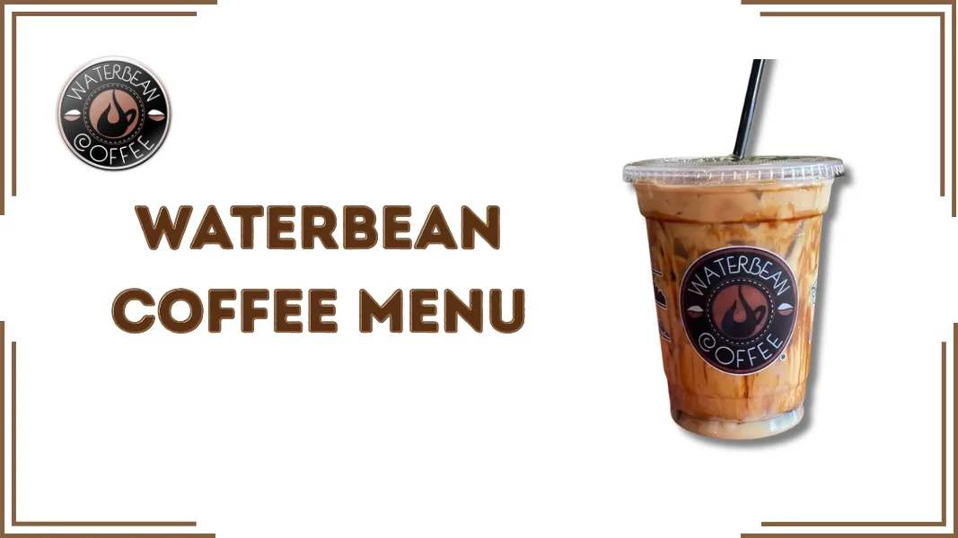 Waterbean Coffee Menu