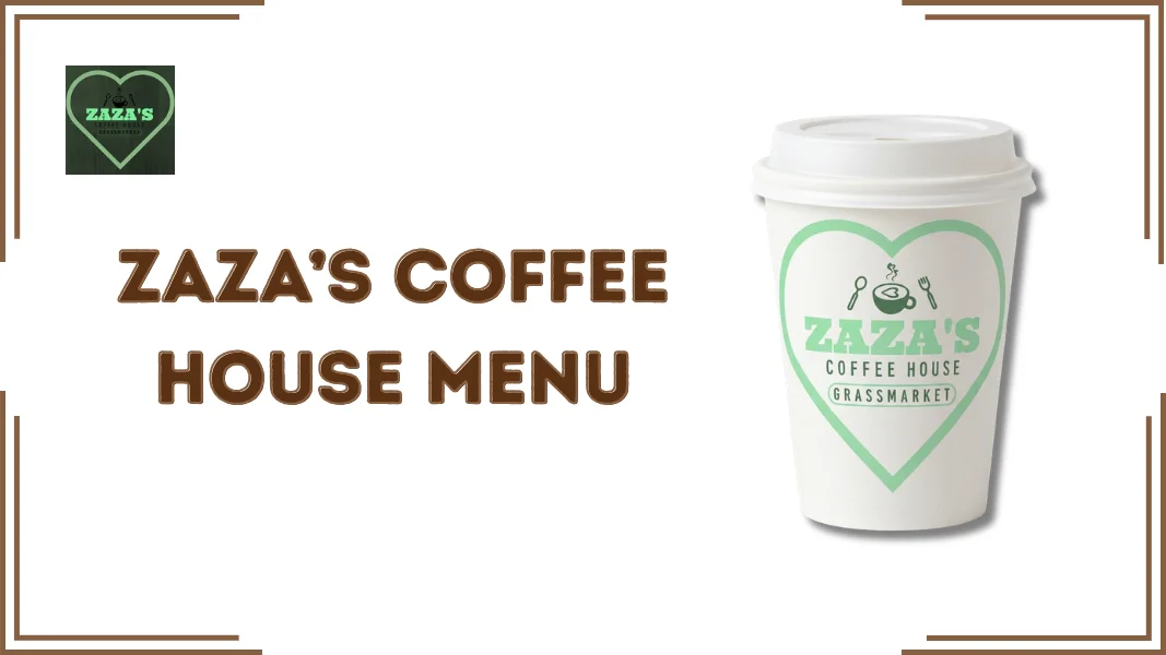 Zaza’s Coffee House Menu