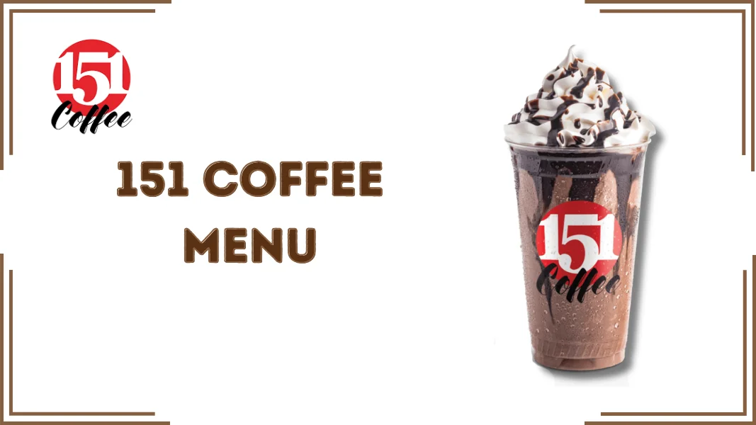 151 Coffee Menu