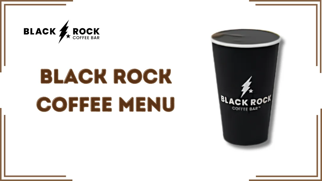 Black Rock Coffee Menu