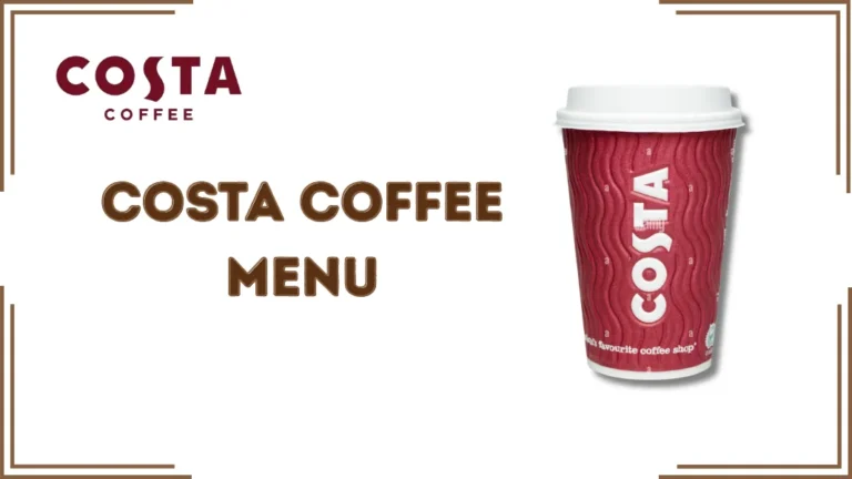 Costa Coffee Menu