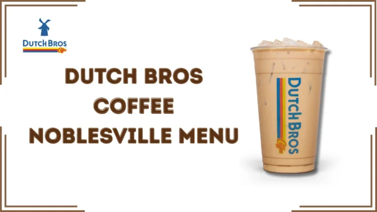 Dutch Bros Coffee Noblesville Menu