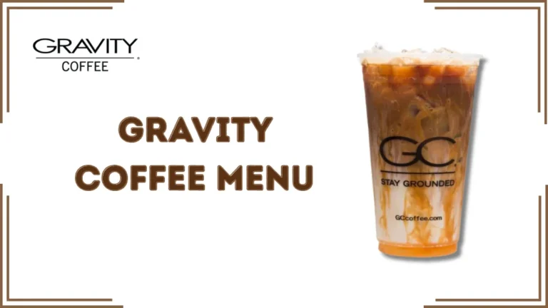 Gravity Coffee Menu